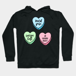 Sassy Valentines Day Candy Hearts Hoodie